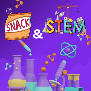 Snack & STEM-Intro t